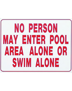 Sign No Person May Enter or Swim Alone