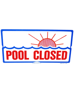 Sign 12"x 6" Pool Closed
